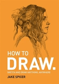 How To Draw av Jake Spicer