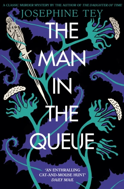 The Man in the Queue av Josephine Tey