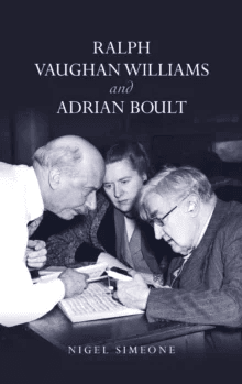 Ralph Vaughan Williams and Adrian Boult av Nigel Simeone