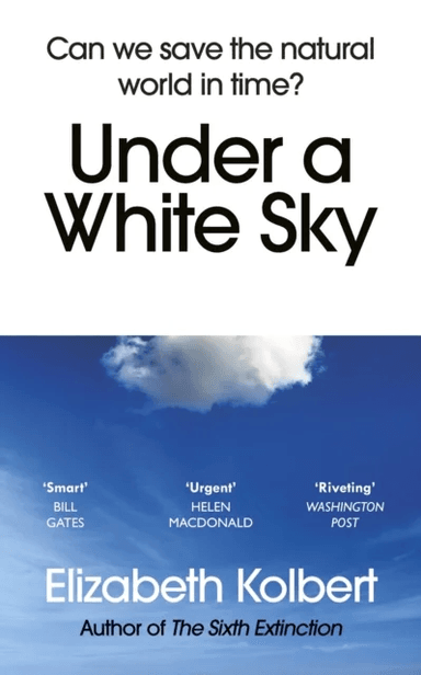 Under a White Sky av Elizabeth Kolbert