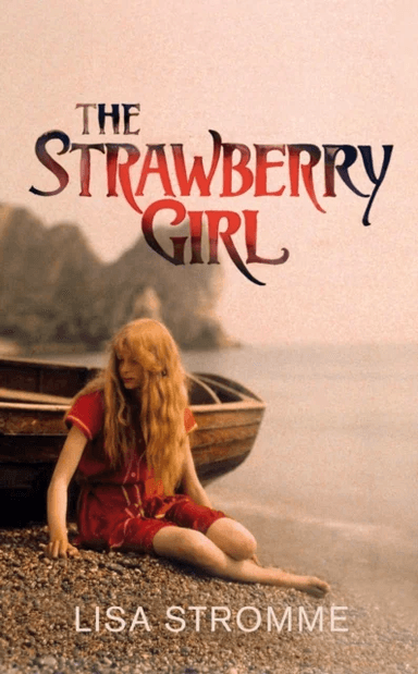 Strawberry Girl, The av Lisa Str¿mme