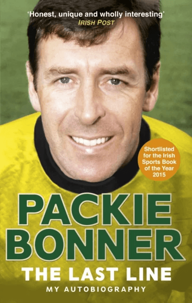 The Last Line: My Autobiography av Packie Bonner
