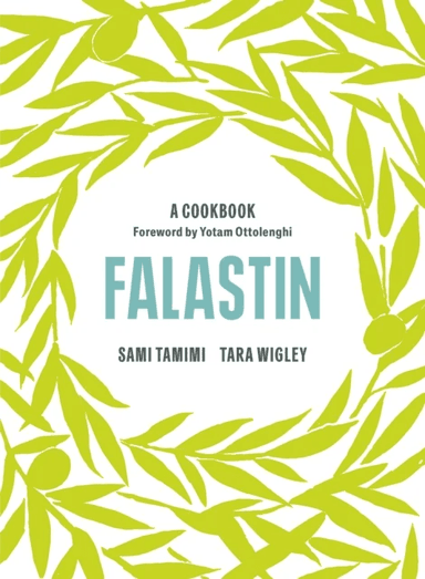 Falastin: A Cookbook av Sami (Author) Tamimi, Tara Wigley