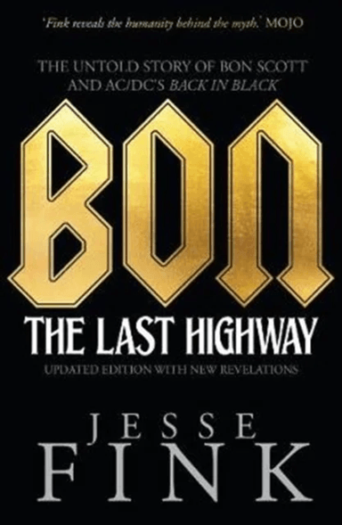 Bon: The Last Highway av Jesse Fink