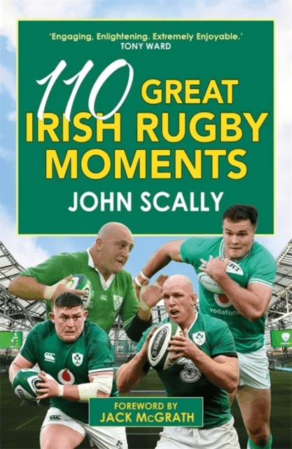 110 Great Irish Rugby Moments av John Scally