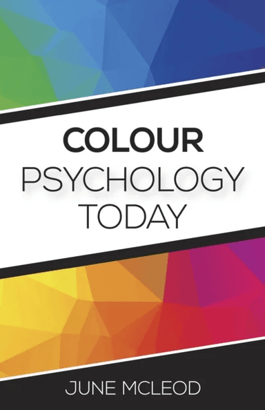Colour Psychology Today av June Mcleod