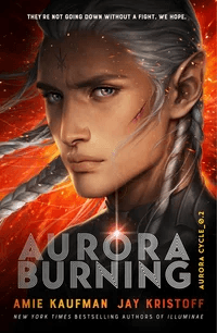 Aurora Burning. The Aurora Cycle 2 av Amie Kaufman, Jay Kristoff