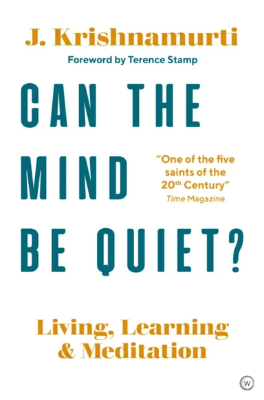 Can The Mind Be Quiet? av Jiddu Krishnamurti