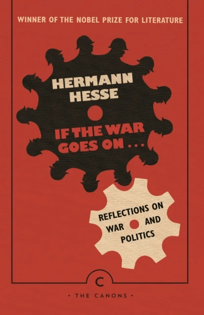 If the War Goes On . . . av Hermann Hesse