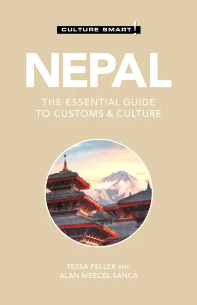 Nepal - Culture Smart! av Tessa Feller, Alan Mercel-Sanca