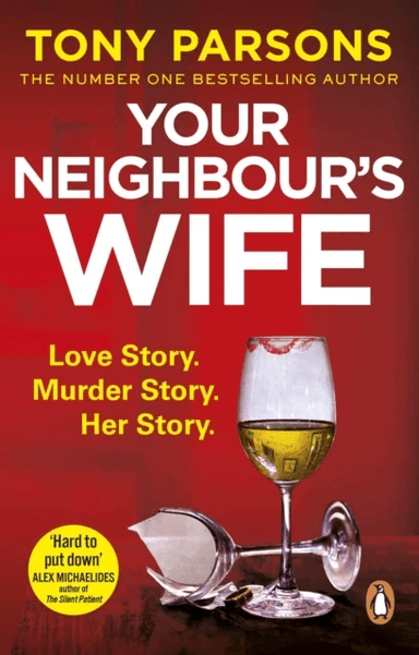 Your Neighbour¿s Wife av Tony Parsons
