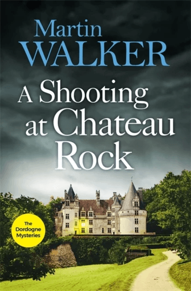 A Shooting at Chateau Rock av Martin Walker
