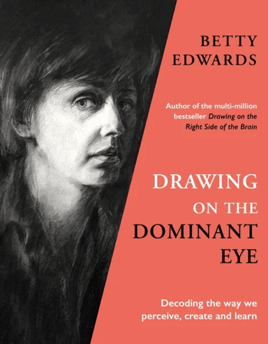 Drawing on the Dominant Eye av Betty Edwards