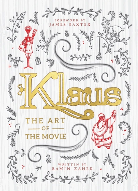 Klaus: The Art of the Movie av Ramin Zahed