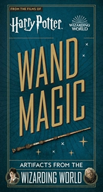 Harry Potter - Wand Magic: Artifacts from the Wizarding World av Monique Peterson