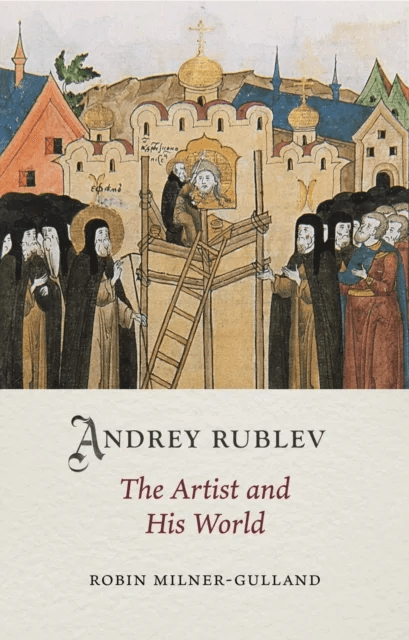 Andrey Rublev av Robin Milner-Gulland