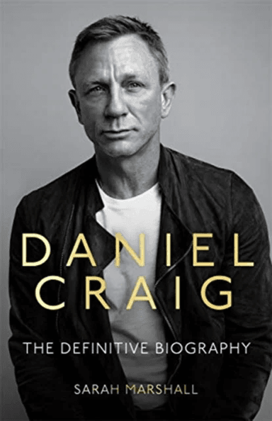 Daniel Craig - The Biography av Sarah Marshall