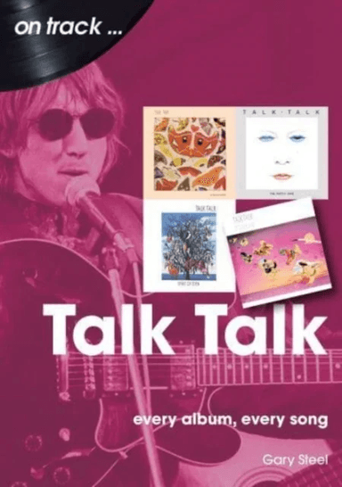 Talk Talk On Track av Gary Steel