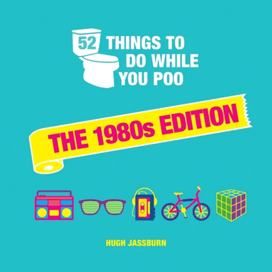 52 Things to Do While You Poo av Hugh Jassburn