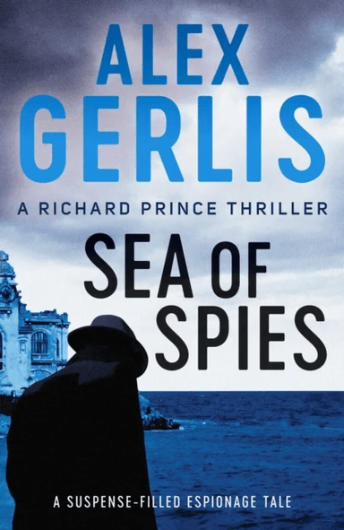 Sea of Spies av Alex Gerlis