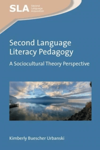 Second Language Literacy Pedagogy av Kimberly Buescher Urbanski
