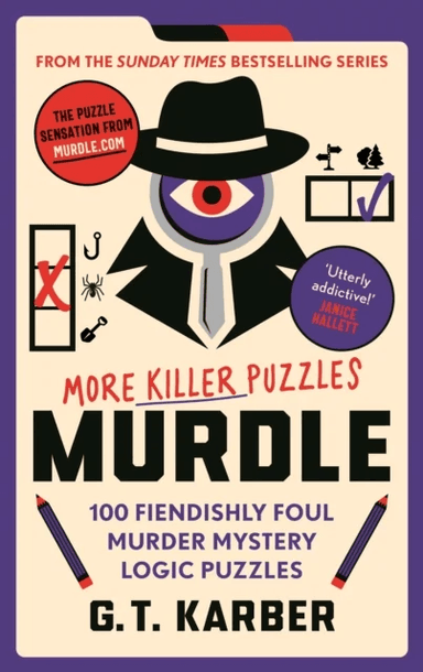 Murdle: More Killer Puzzles av G. T. Karber