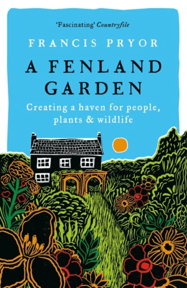 A Fenland Garden av Francis Pryor