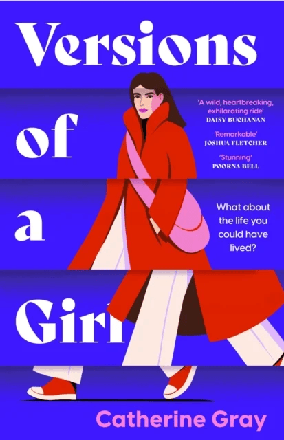 Versions of a Girl av Catherine Gray, Welbeck Publishing Group
