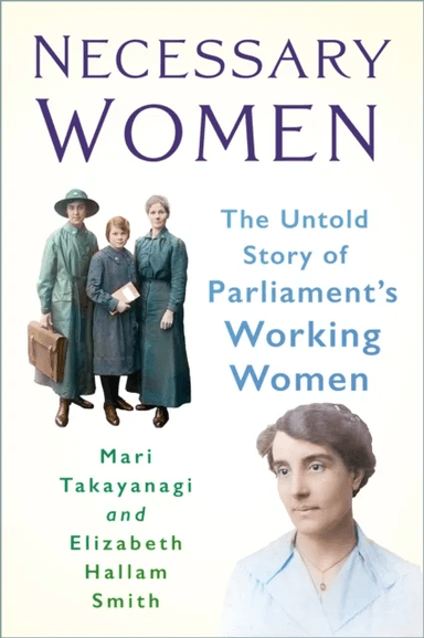 Necessary Women av Dr Mari Takayanagi, Dr Elizabeth Hallam Smith