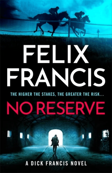 No Reserve av Felix Francis