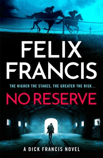No Reserve av Felix Francis