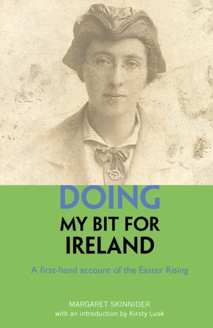 Doing My Bit For Ireland av Margaret Skinnider