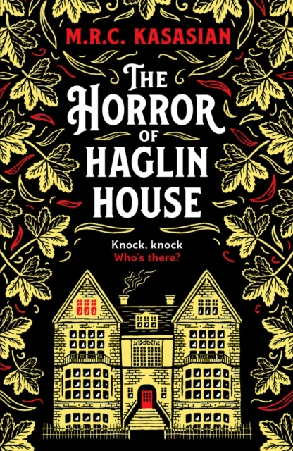 The Horror of Haglin House av M.R.C. Kasasian
