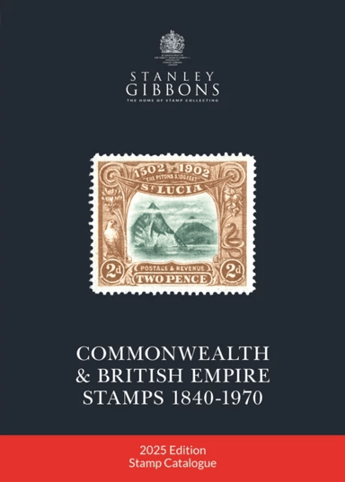 2025 COMMONWEALTH & EMPIRE STAMPS 1840-1970 av Stanley Gibbons