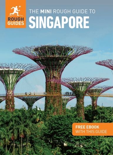 The Mini Rough Guide to Singapore: Travel Guide with Free eBook av Rough Guides