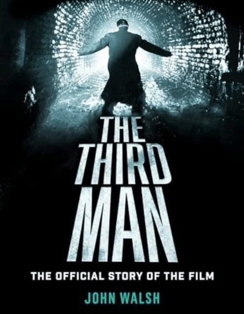 The Third Man: The Official Story of the Film av John Walsh