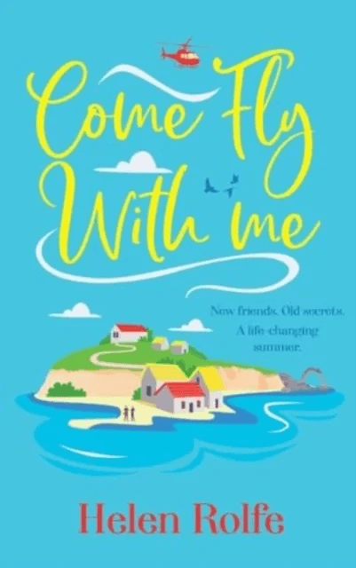 Come Fly With Me av Helen Rolfe