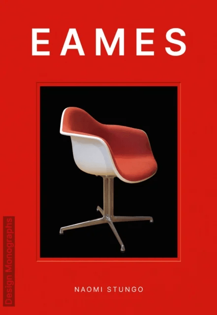Design Monograph: Eames av Naomi Stungo