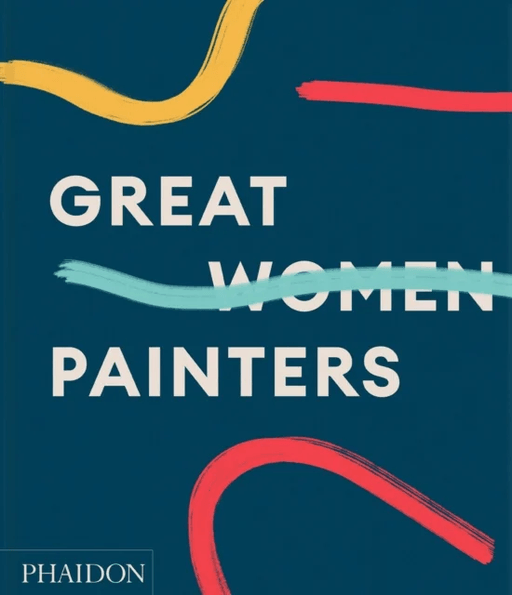 Great Women Painters av Phaidon Editors