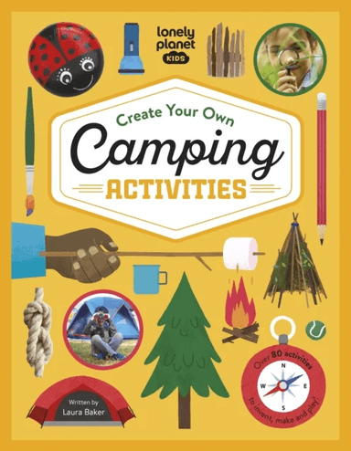 Lonely Planet Kids Create Your Own Camping Activities av Lonely Planet Kids, Laura Baker