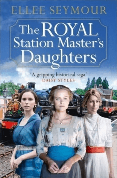 The Royal Station Master's Daughters av Ellee Seymour