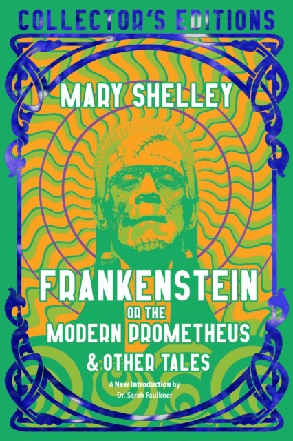 Frankenstein, or The Modern Prometheus av Mary Shelley