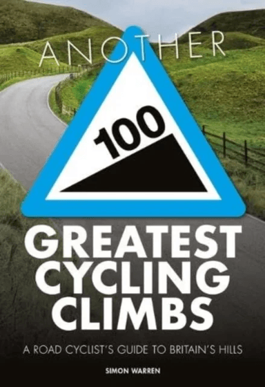 Another 100 Greatest Cycling Climbs av Simon Warren