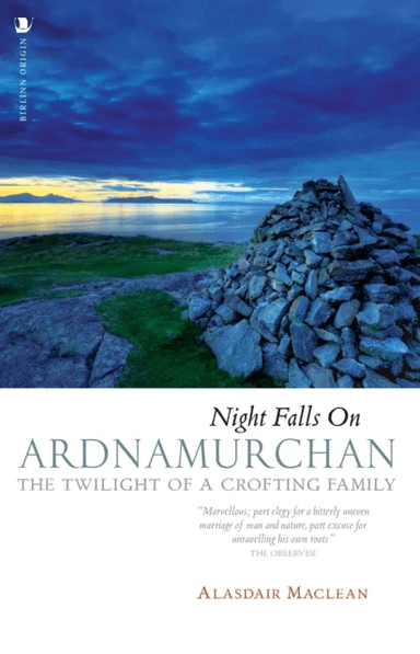 Night Falls on Ardnamurchan av Alasdair Maclean