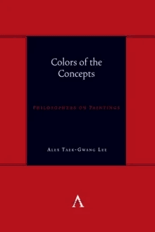 Colors of the Concepts av Alex Taek-Gwang Lee