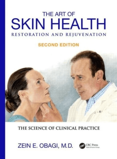 The Art of Skin Health Restoration and Rejuvenation av Zein E. Obagi
