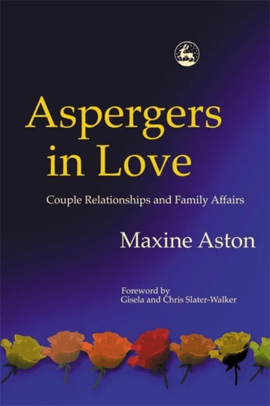 Aspergers in Love av Maxine Aston