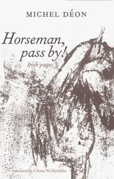 Horseman, Pass By! av Michel Deon