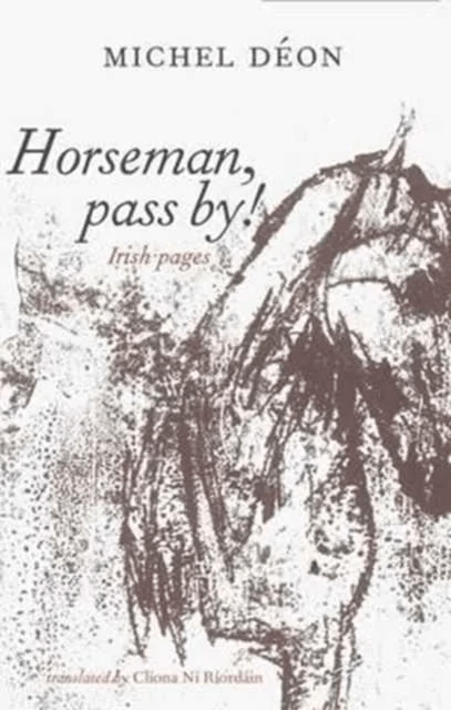 Horseman, Pass By! av Michel Deon