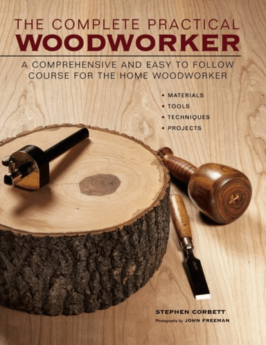 Complete Practical Woodworker av Stephen Corbett